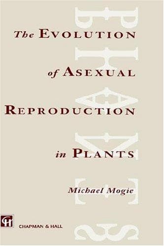 Cover of The evolution of asexual reproduction in plants