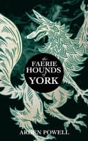 Cover of The Faerie Hounds of York