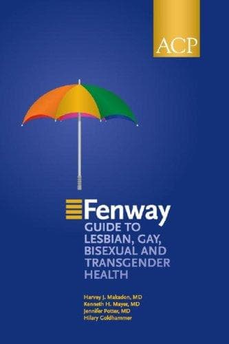 Cover of The Fenway guide to enhancing lesbian, gay, bisexual, and transgender healthcare