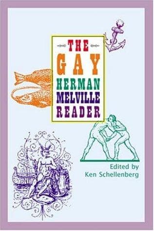 Cover of The gay Herman Melville reader