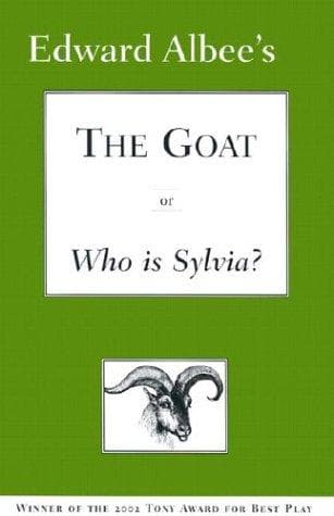 Cover of The goat, or, Who is Sylvia?