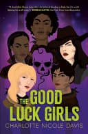 Cover of The Good Luck Girls