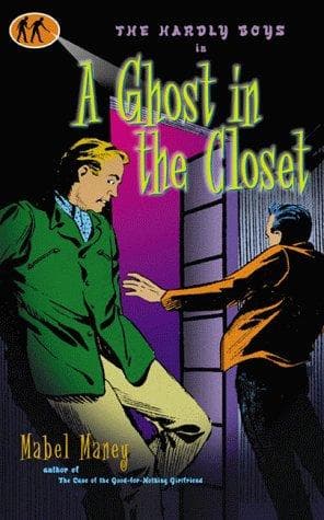 Cover of The Hardy Boys in A ghost in the closet