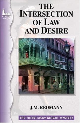 Cover of The Intersection Of Law And Desire (Micky Knight Mystery)