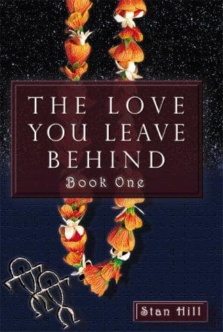 Cover of The Love You Leave Behind - Book One (Love You Leave Behind)