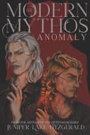 Cover of The Modern Mythos Anomaly