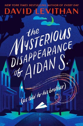 Cover of The Mysterious Disappearance of Aidan S.