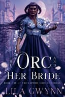 Cover of The Orc and Her Bride