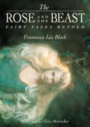 Cover of The Rose and the Beast: Fairy Tales Retold