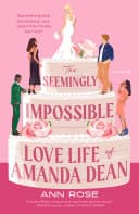 Cover of The Seemingly Impossible Love Life of Amanda Dean