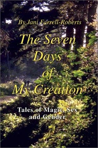 Cover of The Seven Days of My Creation