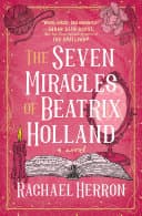 Cover of The Seven Miracles of Beatrix Holland