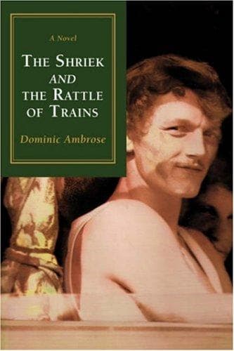 Cover of The Shriek and the Rattle of Trains