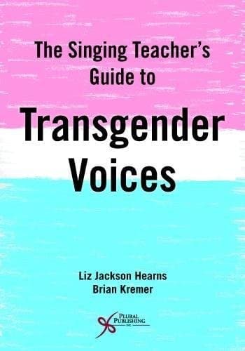 Cover of The singing teacher's guide to transgender voices