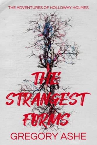 Cover of The Strangest Forms