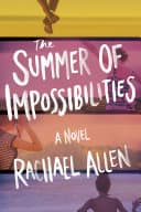 Cover of The Summer of Impossibilities
