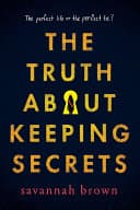 Cover of The Truth About Keeping Secrets