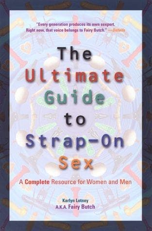 Cover of The ultimate guide to strap-on sex