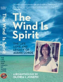 Cover of The Wind Is Spirit: The Life, Love and Legacy of Audre Lorde