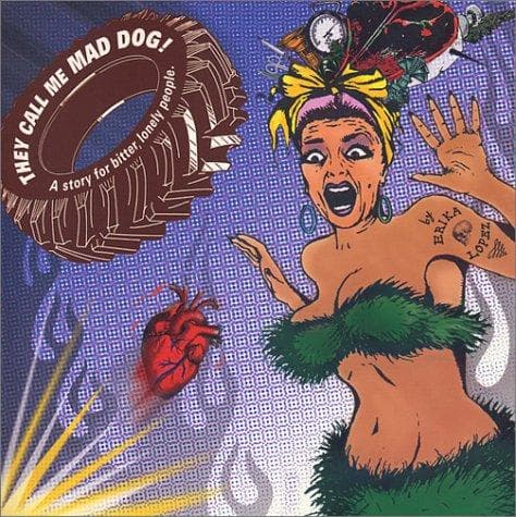 Cover of They call me Mad Dog!