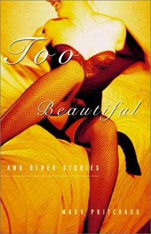 Cover of Too Beautiful and Other Stories
