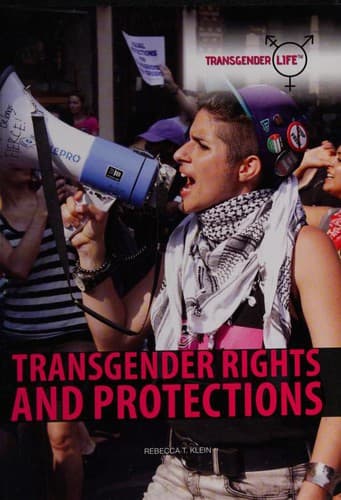 Cover of Transgender rights and protections