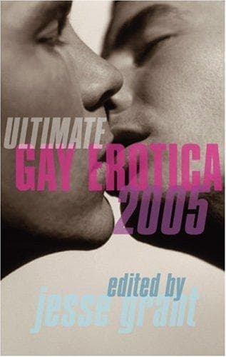 Cover of Ultimate gay erotica 2005