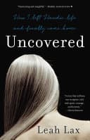 Cover of Uncovered: How I Left Hasidic Life and Finally Came Home