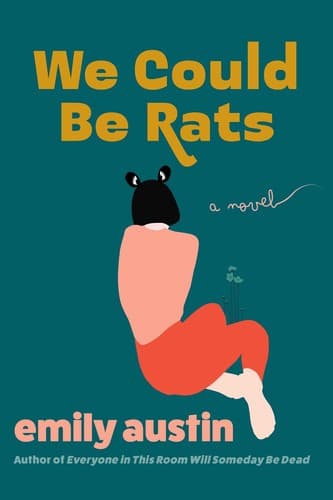 Cover of We Could Be Rats