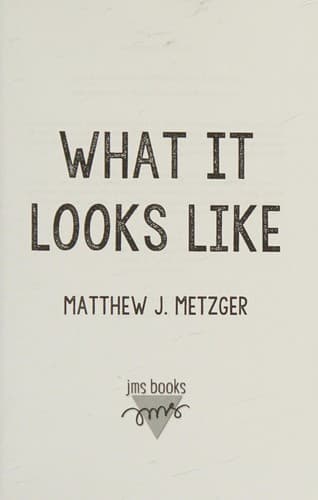 Cover of What It Looks Like