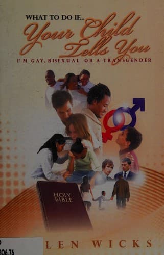 Cover of What to do if your child tells you I'm gay, bisexual or a transgender