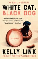 Cover of White Cat, Black Dog: Stories