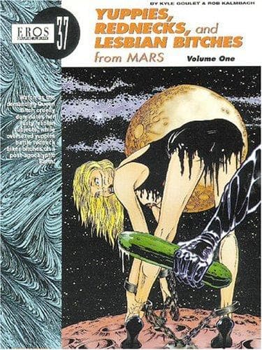 Cover of Yuppies, Rednecks and Lesbian Bitches from Mars